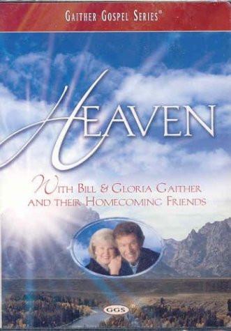 Heaven DVD - Bill & Gloria Gaither - Re-vived.com