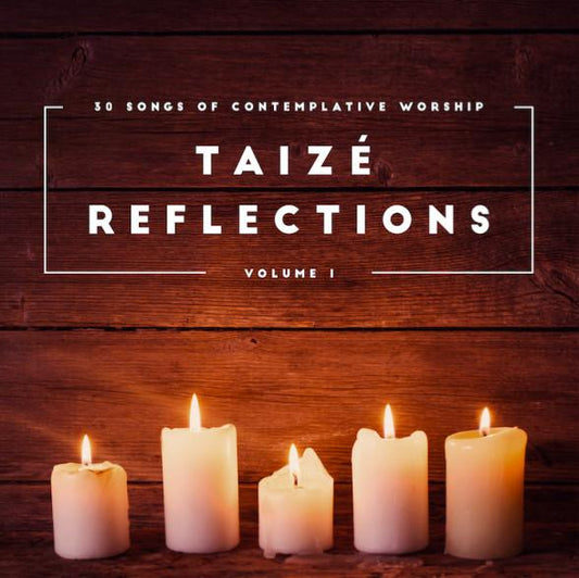 Taizé Reflections Volume 1 - 2CD - Various Artists - Re-vived.com