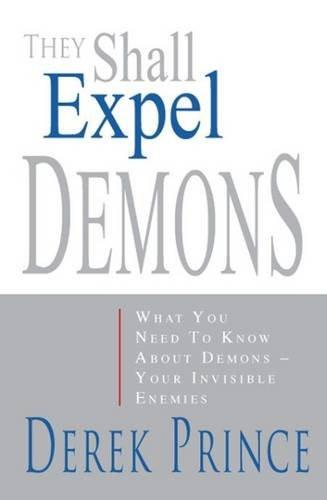 They Shall Expel Demons Paperback Book