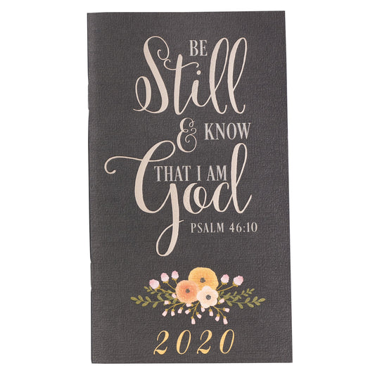 2020 Small Planner: Be Still & Know That I Am God