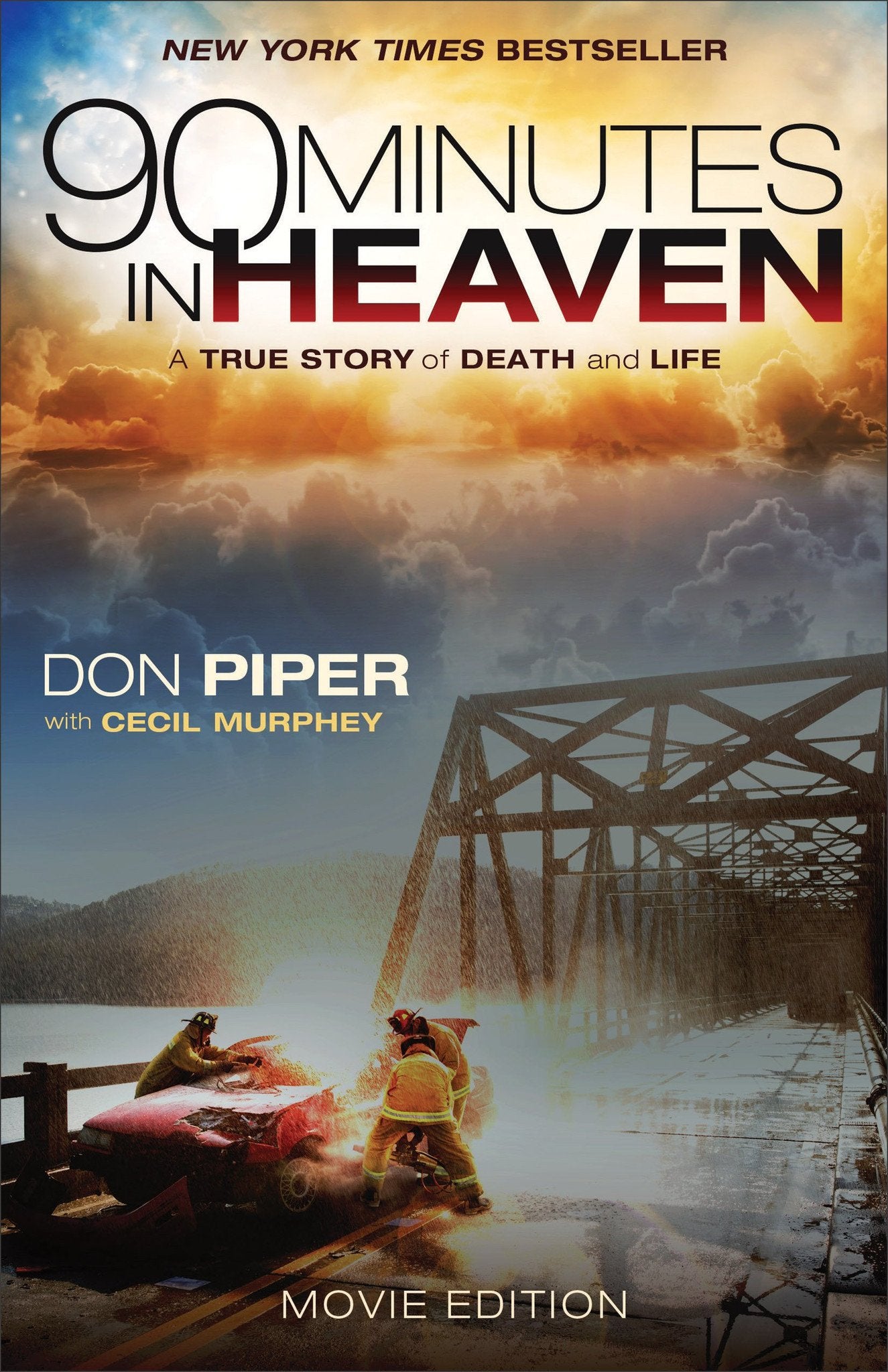 90 Minutes in Heaven Movie Edition - Don Piper - Re-vived.com