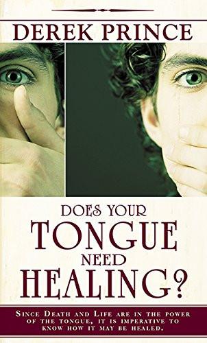 Does Your Tongue Need Healing? Paperback Book