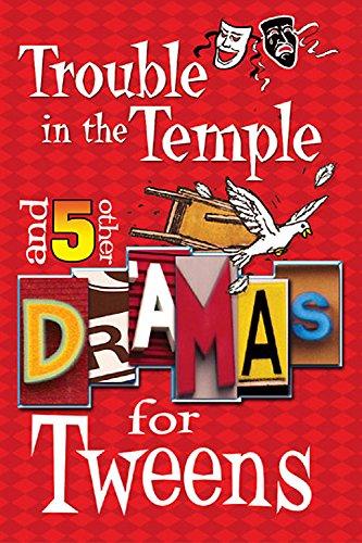 Trouble in the Temple And Five Other Dramas for Tweens