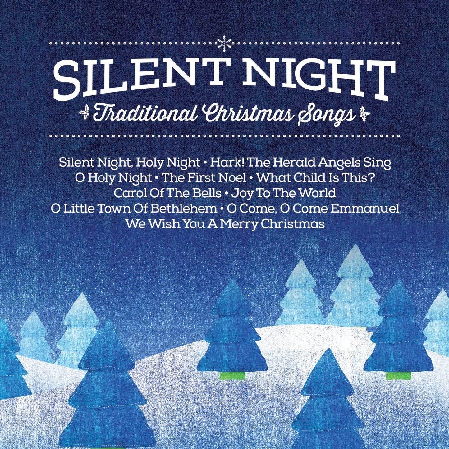 Silent Night: Traditional Christmas Songs CD