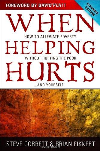When Helping Hurts Paperback Book