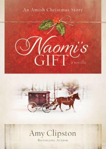 Naomi's Gift: an Amish Christmas Story