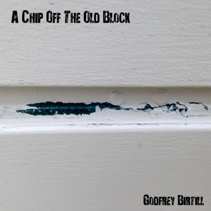 A Chip Off the Old Block CD