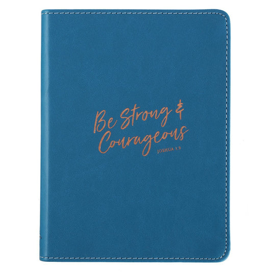 Lux Journal: Be Strong & Courageous